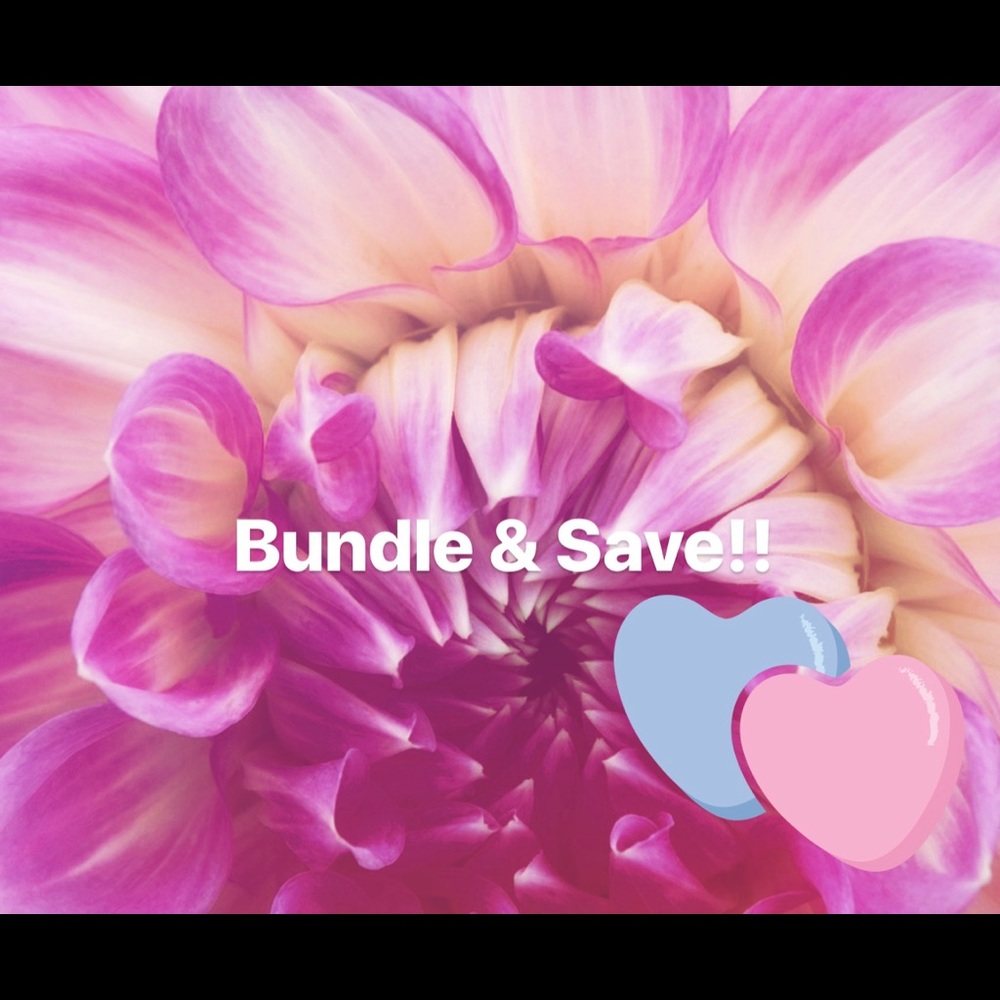 Bundle and Save 💕💕💕